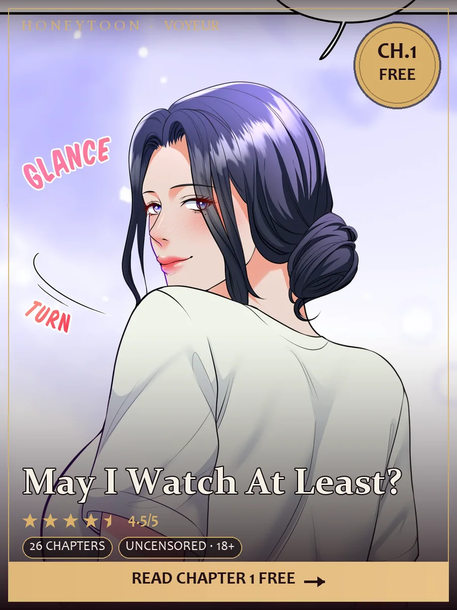 May I Watch At Least?